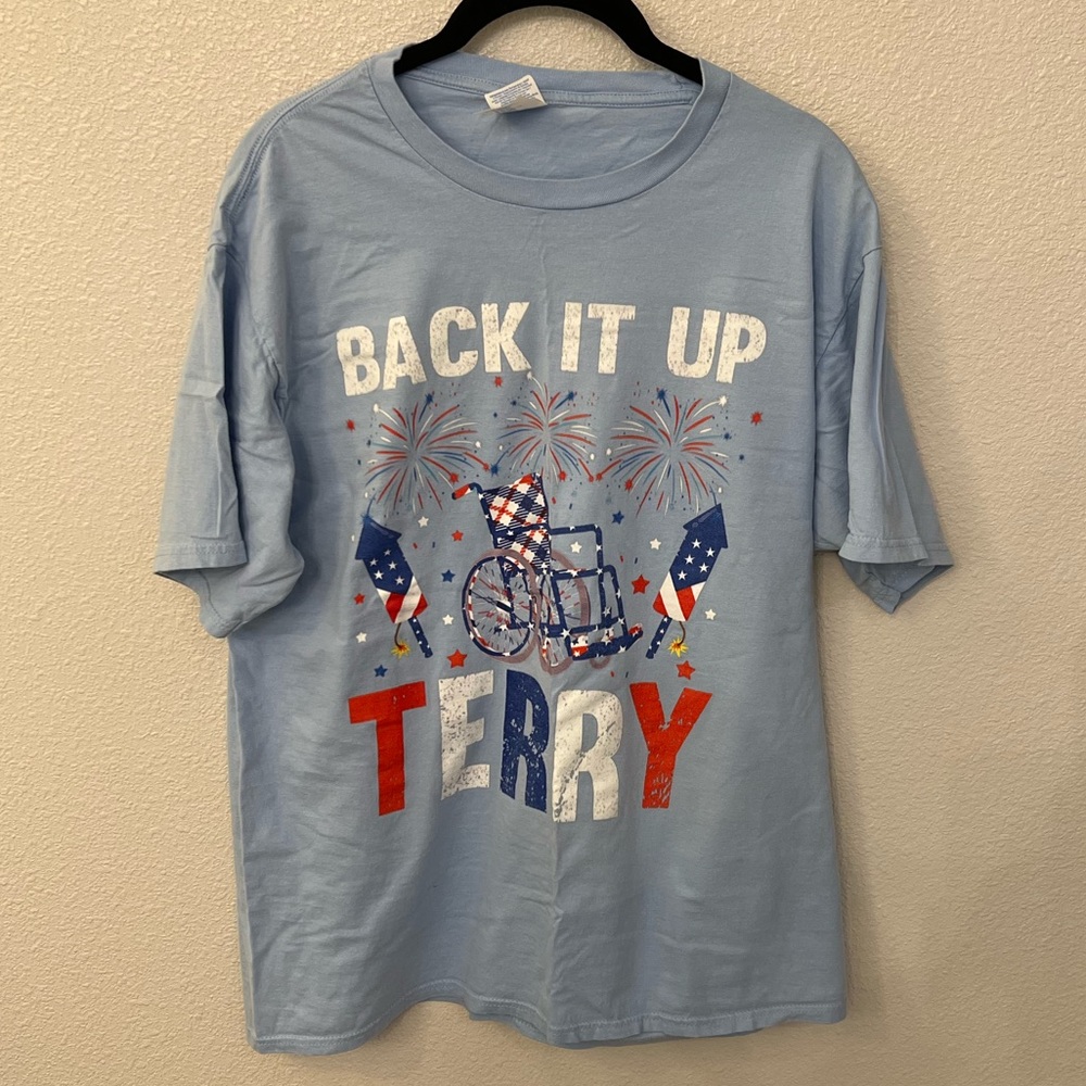 Back It Up Terry Fourth Of July Shirt Size L